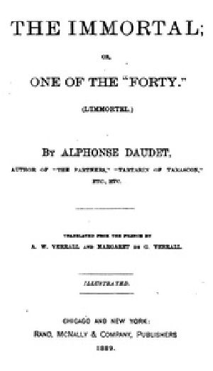 [Gutenberg 25766] • The Immortal / Or, One Of The "Forty." (L'immortel) - 1877